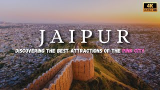JAIPUR, INDIA | TOP ATTRACTIONS TO VISIT IN JAIPUR | 4K TRAVEL VIDEO | A CITY TOUR IN 4K | JAIPUR 4K