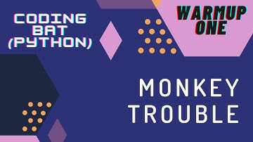 Coding Bat - Monkey trouble | Tamil Community