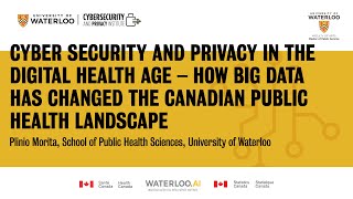 Cyber Security and Privacy in the Digital Health Age