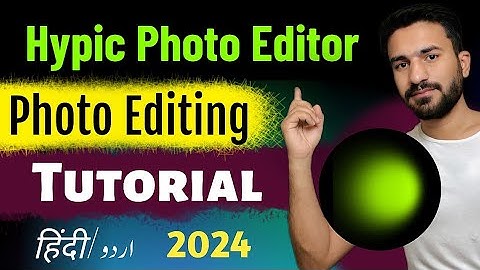 Hypic App Photo Editing Tutorial || Hypic Photo Editor par photos edit kaise kare?