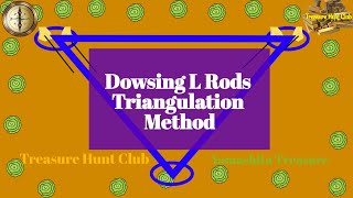 Dowsing L Rods Triangulation Method