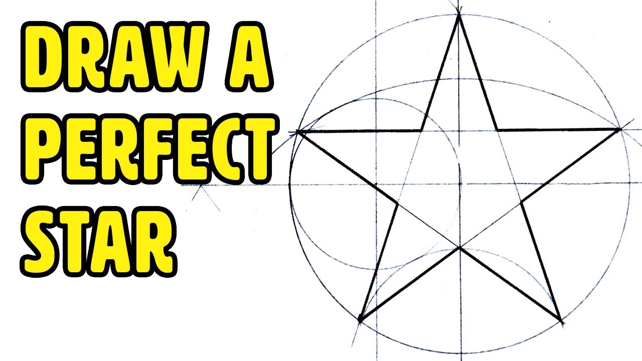 How To Draw A Perfect Star - Easy Step By Step Guide - Youtube