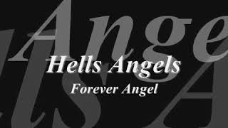 Forever Angels Hells Angels   - Nikitos