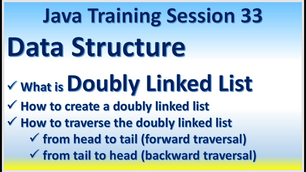 Java Training Session 33 Data Structure, Doubly Linked List create and ...