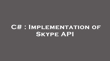 C# : Implementation of Skype API