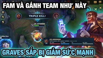 [LMHT:Tốc Chiến] Graves sắp bị giảm sức mạnh ở phiếm bản sắp tới | Trận đấu gánh đấng còng lưng