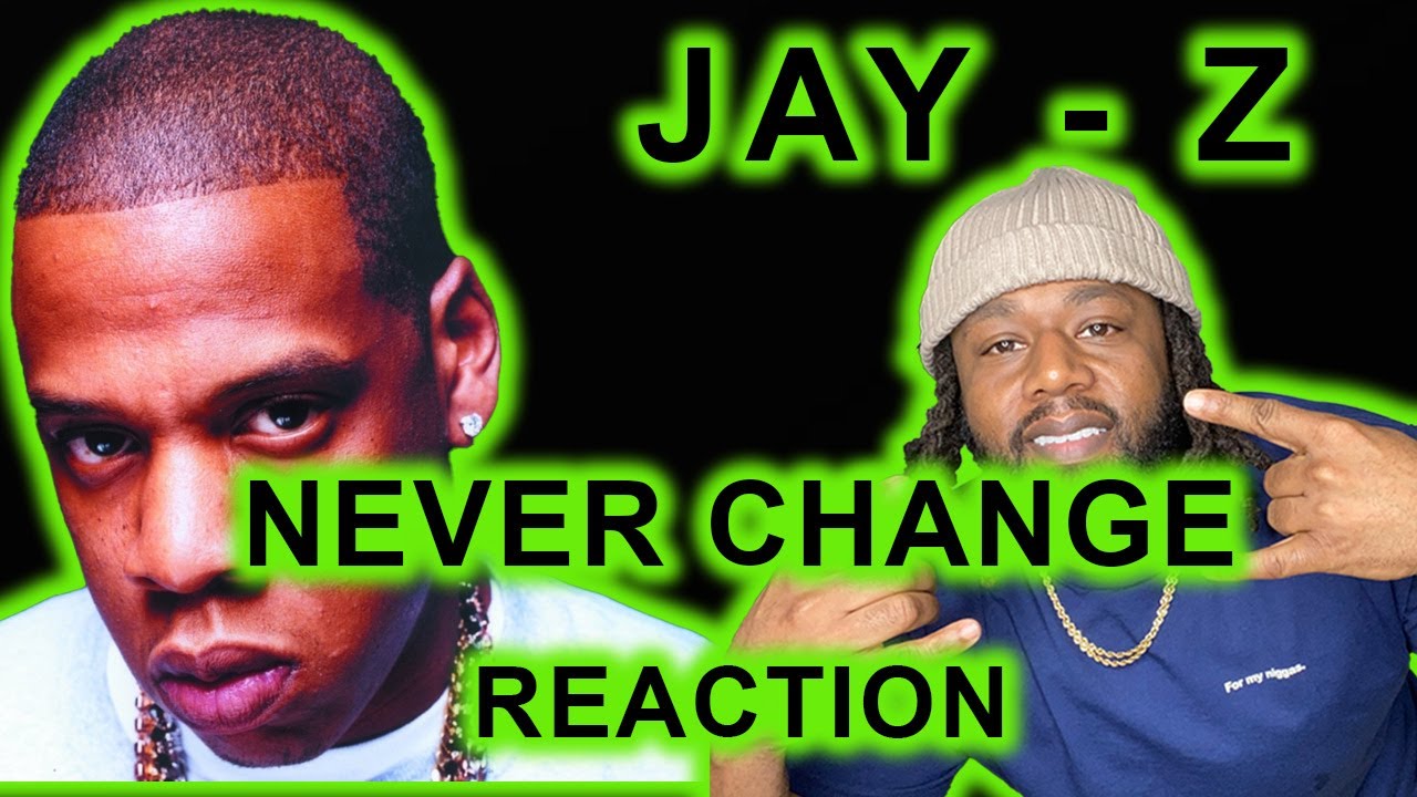 Jay Z - Never Change REACTION | Jay Z really lost 92 bricks!
