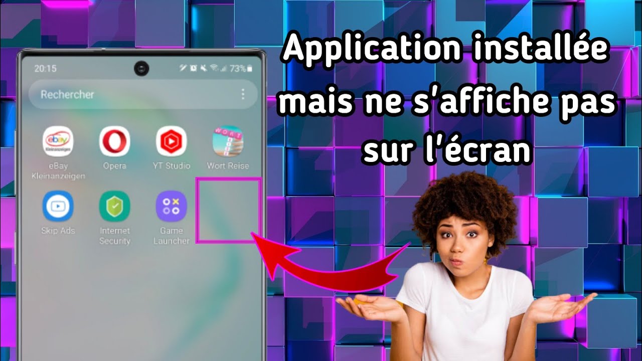 Application bien installée, mais ne s'affiche pas sur l'écran - YouTube