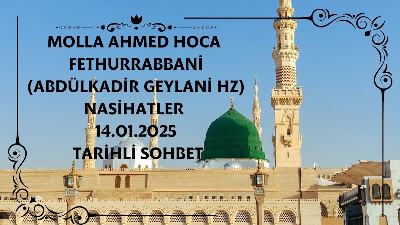 Abdülkadir Geylani Hazretlerinden nasihatler.