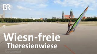 Kein Oktoberfest in München: Die Wiesn ohne Wiesn | Zwischen Spessart und Karwendel | BR