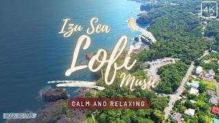 Call On You - Lofi Music | Izu Sea | 4K