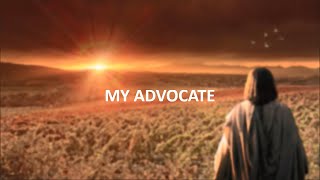 MY ADVOCATE - Contemporary Christian Music