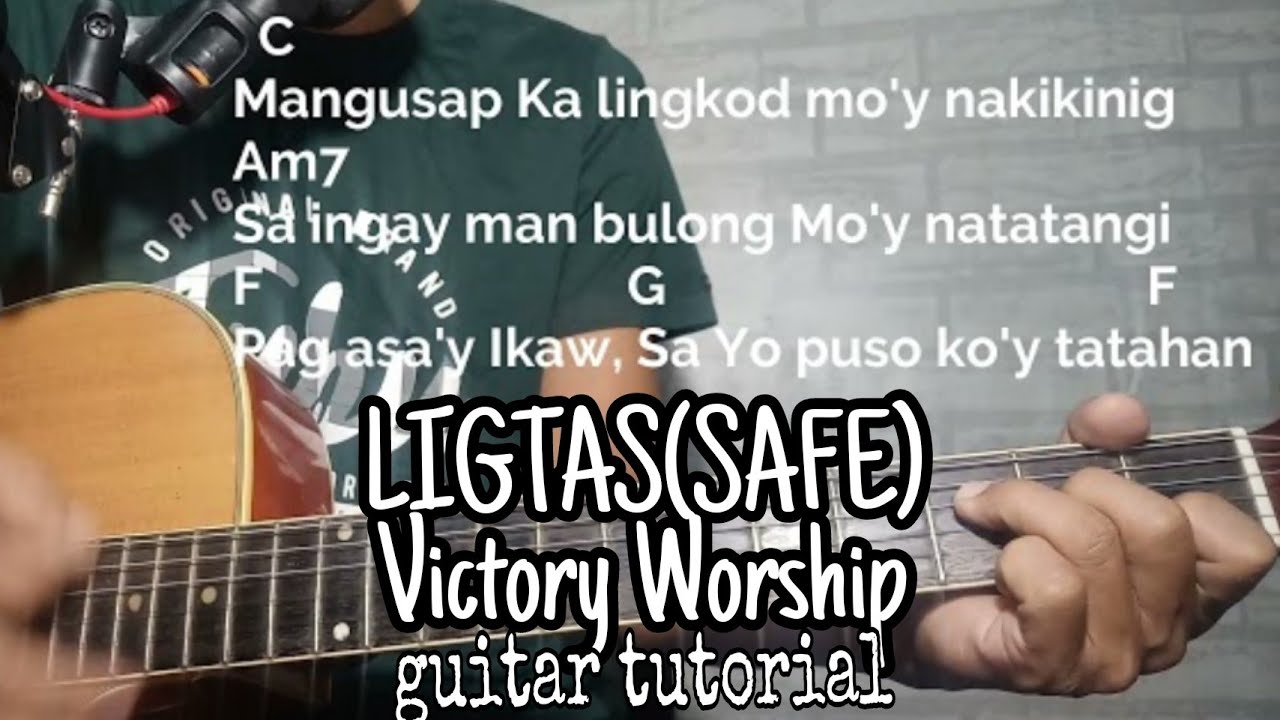 LIGTAS (SAFE)Victory Worship/Guitar Tutorial With Chords and Lyrics