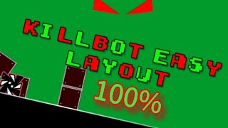 Killbot Easy 100% (Memory level)