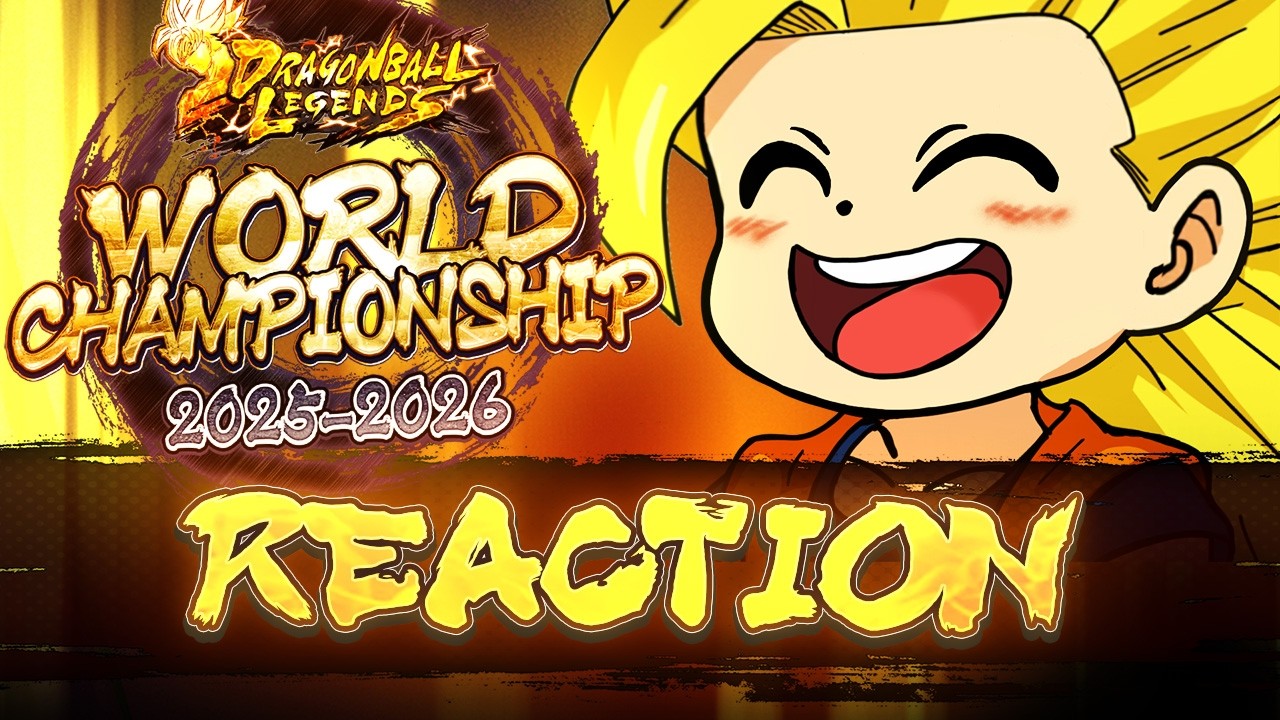 **FULL** DRAGON BALL LEGENDS WCS 2025-2026 REACTION! | Dragon Ball Legends