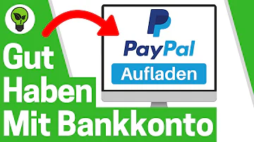 Wie fülle ich mein PayPal-Konto auf?