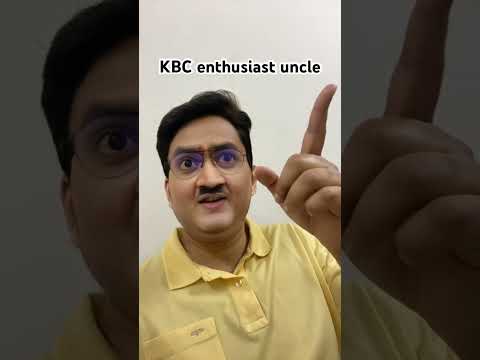 KBC enthusiast uncle #comedy