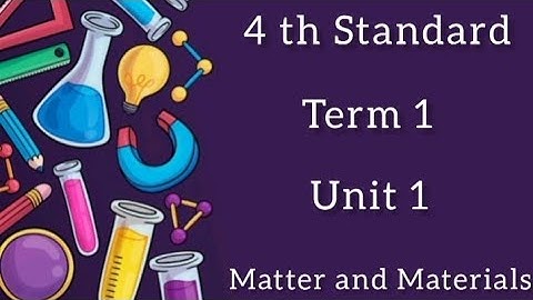 4th standard Science Term 1 Unit 2 Matter and Materials (Evaluation)