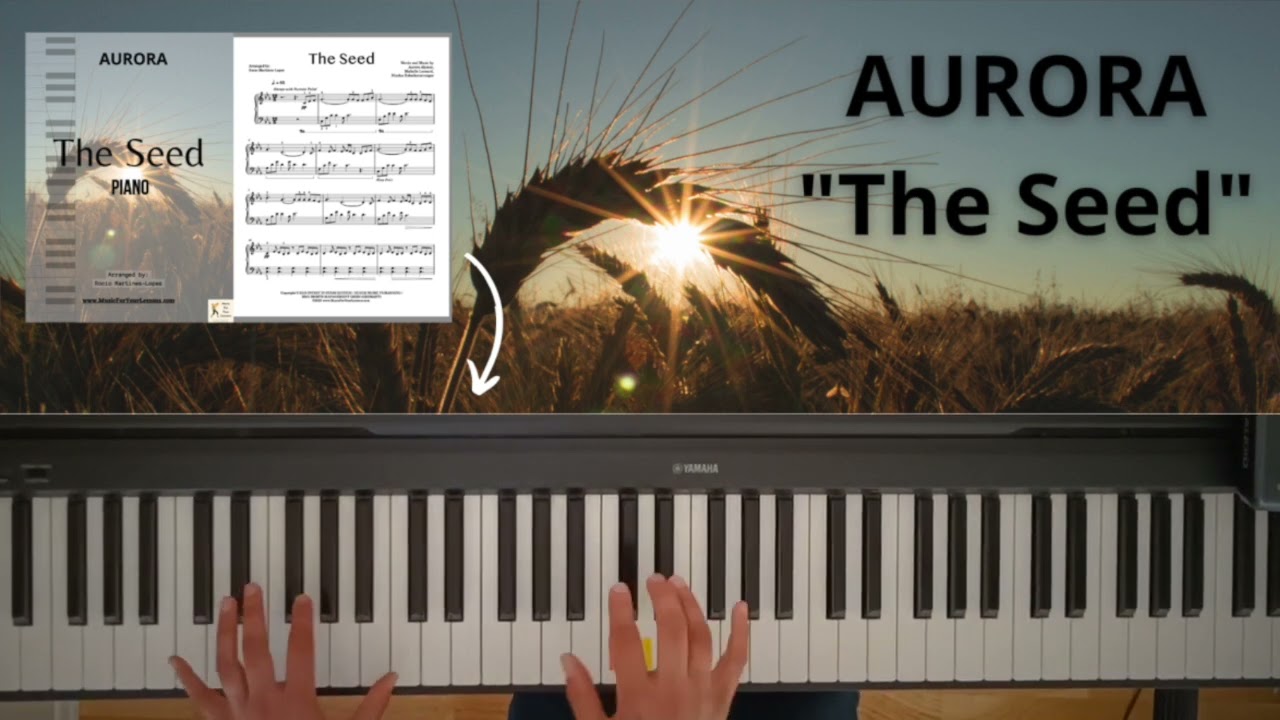AURORA - The Seed - PIANO cover