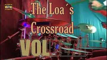 Volbeat - The Loa´s Crossroad drum Cover