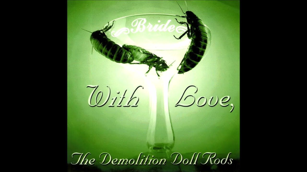 Demolition Doll Rods - With Love (7'', 2000, US, Michigan, glam garage)