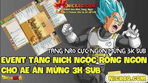 Admin GameHub.Pro Tặng Nick Ngọc Rồng Cực Khủng Ăn Mừng 3k Sub | GH NRO