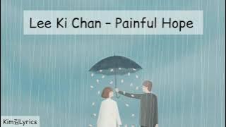 Lee Ki Chan – Painful Hope '아픈희망' Dream High 2 OST [Hangul|Rom|Sub Indonesia Lyrics]