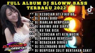 FULL ALBUM TERBARU SLOW BASS VIRAL TIKTOK 2022 KESUCIAN ATI | BADAI BIRU