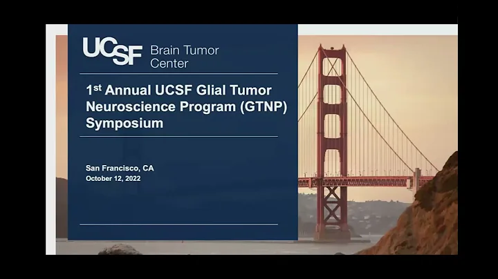 Glial Tumor Neuroscience Program Symposium 2022 | ...