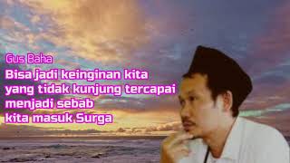 Gus Baha Harapan yang Tidak Kunjung Datang Bisa Jadi Menjadi Penyebab Kita Masuk Surga #shorts