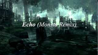 Foxes - Echo (Monsta Remix)