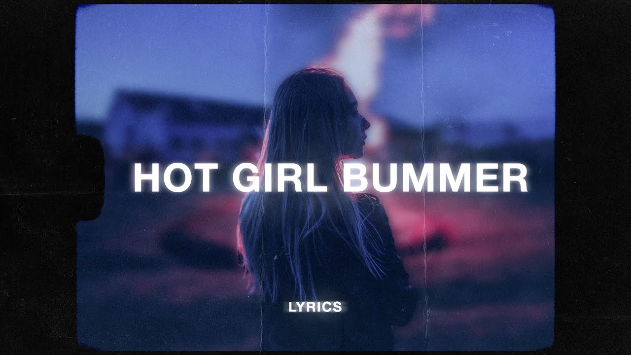 blackbear - hot girl bummer (Lyrics) - YouTube Music.
