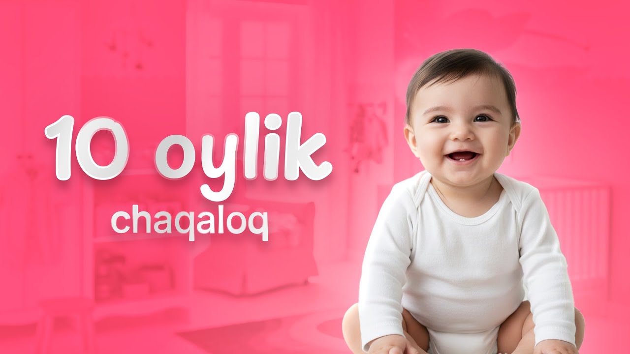 10-oylik chaqaloq rivojlanishi va qachon shifokorga murojaat qilish kerak?