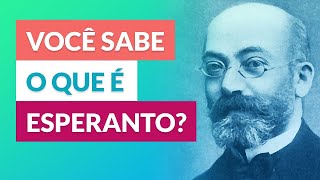 Você sabe o que é Esperanto