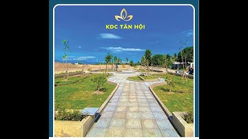 Video giới thiệu dự án KDC Tân Hội Phan Rang- Tháp Chàm