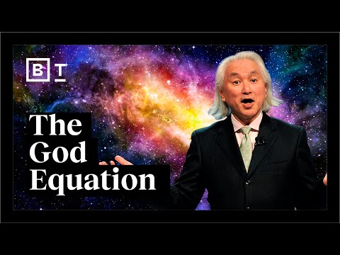Physics’ greatest mystery: Michio Kaku explains the God Equation | Big Think