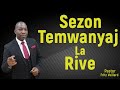 Sunday Morning Service 06-20-24: Sezon Temwanyaj la rive