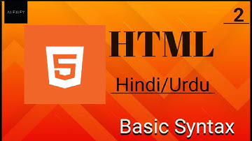 HTML Basic Syntax in Hindi/Urdu