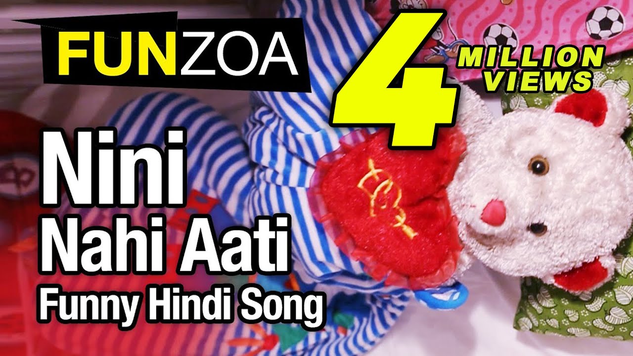 Nini Nahi Aati Funny Hindi Love Song By Funzoa Teddy Bear  Funny Hindi Song