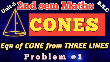 Eqn of cone from three lines/three coordinate axis  problem#1/CONES/unit-5/2nd sem/bsc1st year maths
