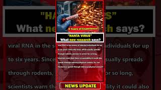 🥵HANTA VIRUS!! What new research says? #shorts #worldnews