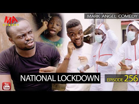 NATIONAL LOCK DOWN (Mark Angel Comedy) (Episode 256)