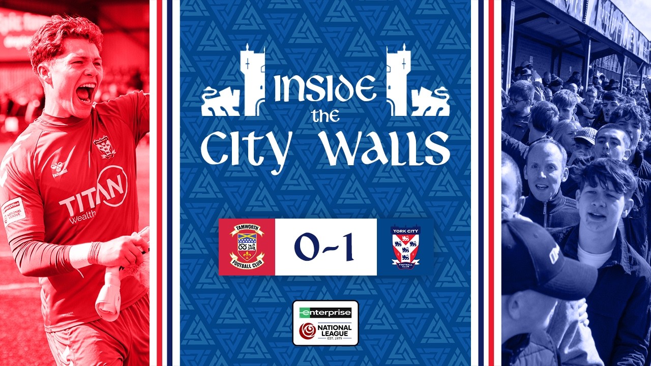 📹 Inside The City Walls | Tamworth 0-1 York City | 2025/26