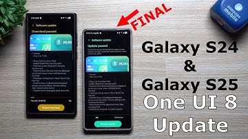 One UI 8 Beta Updates - Galaxy S24 Series and S25 Series: Now Brief is Here & "Stable Version"