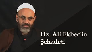 Hz. Ali Ekber'in Şehadeti - Murtaza Turabi