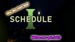 Schedule 1 Episode 3 – The Grind Gets Real!