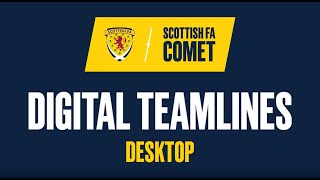 Scottish FA COMET | How-To Create a Digital Team Line on a Desktop