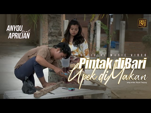Anyqu feat Aprilian - Pintak Dibari Upek Dimakan (Official Music Video) class=
