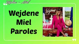 Wejdene- Miel [Paroles - Lyrics]