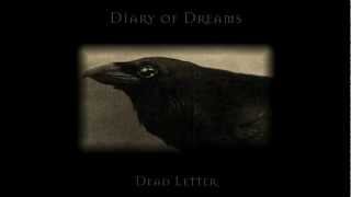 Watch Diary Of Dreams Dead Letter video